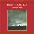 Storm from the East: The Struggle Between the Arab World and the Christian West by Milton Viorst